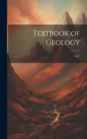 Textbook of Geology; pt.1