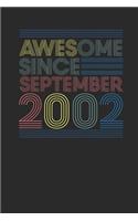 Awesome Since September 2002: Dotted Bullet Journal (6 X 9 -120 Pages) for Birthday Gift Idea