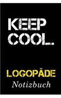 Keep Cool Logopäde Notizbuch: - Notizbuch mit 110 linierten Seiten - Format 6x9 DIN A5 - Soft cover matt -