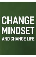 Change Mindset And Change Life