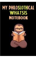 My Philoslothical Whatsis Notebook: Self Discovery Journal With Questions From A Relaxed Sloth
