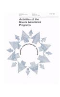 Activities of the Grants Assistance Programs