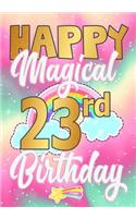 Happy Magical 23rd Birthday