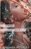 Until Her A Love Story Book,1 Until Duet