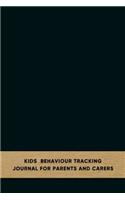 Kids behaviour tracking journal for parents and carers