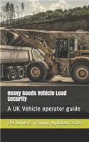 Heavy Goods Vehicle Load Security