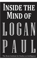 Inside the Mind of Logan Paul