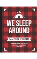 We Sleep Around: Camping Travel Journal and Logbook