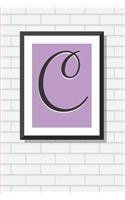 Initial C Personalized Blank Lined Journal Notebook: A Daily Diary, Composition or Log Book, Gift Idea for Someone Whose Name Starts with the Letter C!!