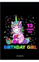 13 Years Old Birthday Girl Notebook: Blank Lined Journal 6x9 - 13th Birthday Unicorn Girl Cute Anniversary Gift