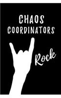 Chaos Coordinators Rock: Blank Lined JFunny ournal/Notebook for Busy Mom, Kindergarten Preschool Elementary or Secondary School Teacher, Boss, Administrative Assistant, Offi