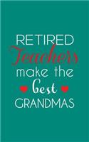 Retired Teachers Make The Best Grandmas