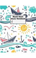 Blank Sheet Music Notebook: Easy Blank Staff Manuscript Book Large 8.5 X 11 Inches Musician Paper Wide 12 Staves Per Page for Piano, Flute, Violin, Guitar, Trumpet, Drums, Cell