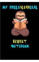 My Philoslothical Respect Notebook