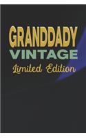 Granddady Vintage Limited Edition: Family life grandpa dad men father's day gift love marriage friendship parenting wedding divorce Memory dating Journal Blank Lined Note Book