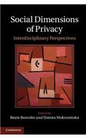 Social Dimensions of Privacy