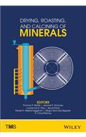 Drying, Roasting, and Calcining of Minerals
