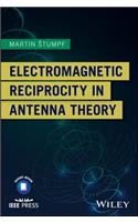 Electromagnetic Reciprocity in Antenna Theory