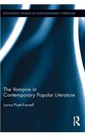 The Vampire in Contemporary Popular Literature
