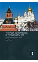 The Post-Soviet Russian Orthodox Church