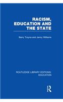 Racism, Education and the State