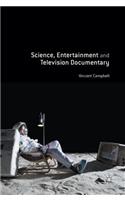 Science, Entertainment and Television Documentary