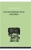 Psychotherapy with Children