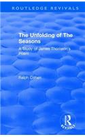 Routledge Revivals: The Unfolding of the Seasons (1970): A Study of James Thomson's Poem