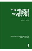 Changing English Countryside, 1400-1700