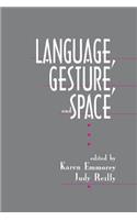 Language, Gesture, and Space