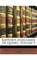 Rapports Judiciaires de Quebec, Volume 9