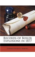 Records of Boiler Explosions in 1877