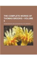 The Complete Works of Thomas Brooks (Volume 5): (English)