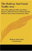 The Railway and Canal Traffic Acts