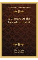 Glossary of the Lancashire Dialect