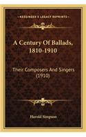 Century of Ballads, 1810-1910: Their Composers and Singers (1910)