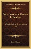 Sect, Creed and Custom in Judaism