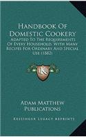 Handbook of Domestic Cookery
