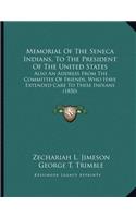 Memorial of the Seneca Indians, to the President of the United States