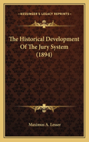 Historical Development Of The Jury System (1894)