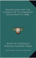 Washington and the Generals of the American Revolution V2 (1848)