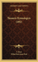 Thesauris Hymnologicis (1892)