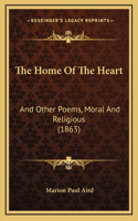 The Home Of The Heart