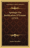 Apologie Ou Justification D'Erasme (1713)