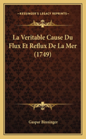 Veritable Cause Du Flux Et Reflux De La Mer (1749)
