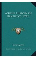 Youth's History Of Kentucky (1898)