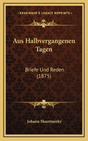 Aus Halbvergangenen Tagen