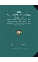 American Vignola, Part 2