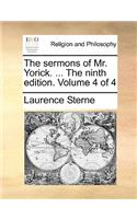 The sermons of Mr. Yorick. ... The ninth edition. Volume 4 of 4