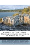 Addresses and Proceedings - National Education Association of the United States